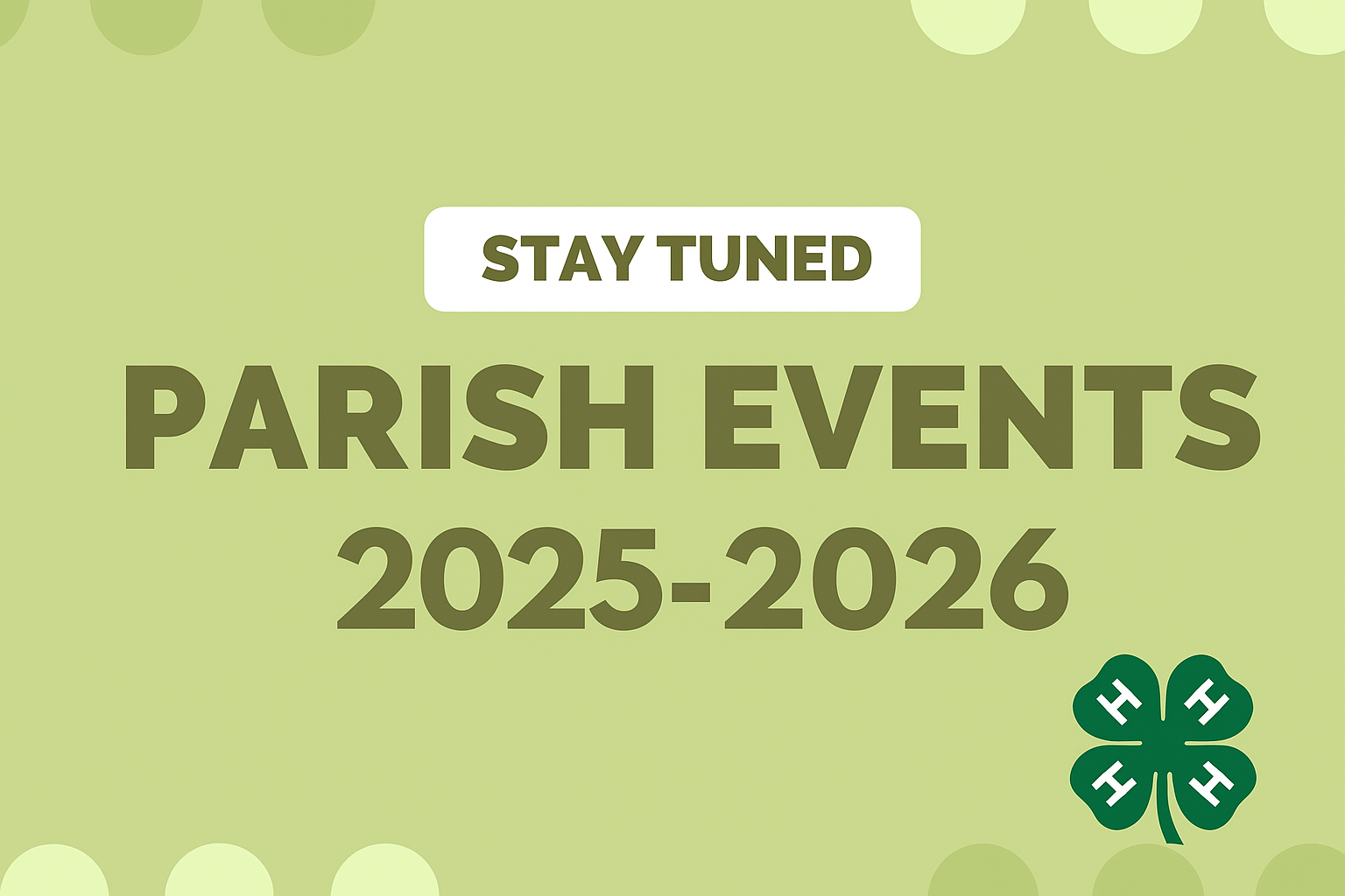 Parish Events 2025-2026 Announcement.
